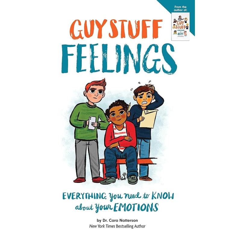 Guy Stuff Feelings: Everything you need to know about your emotions (American Girl Wellbeing) by Cara Natterson