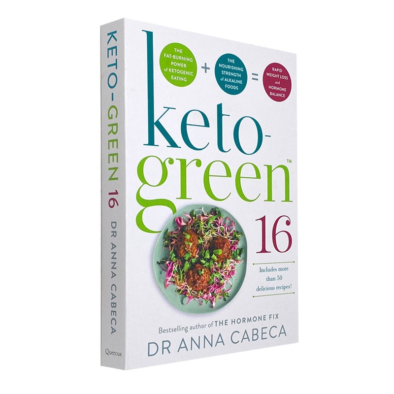 Keto-Green 16: Dr. Anna Cabecas Keto & Ketogenic Diet Guide Book for Weight Loss, Fat Burning, Health, Low-Carb Recipes, and Healthy Living