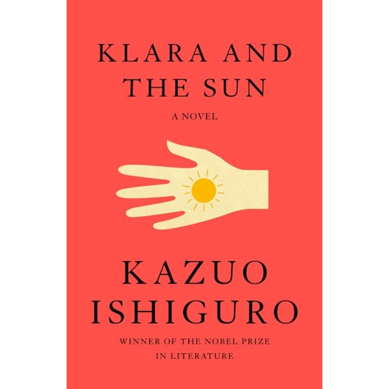 Klara and the Sun : A novel