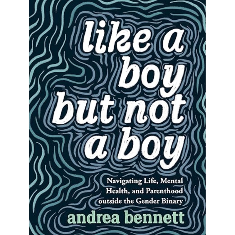Like a Boy but Not a Boy