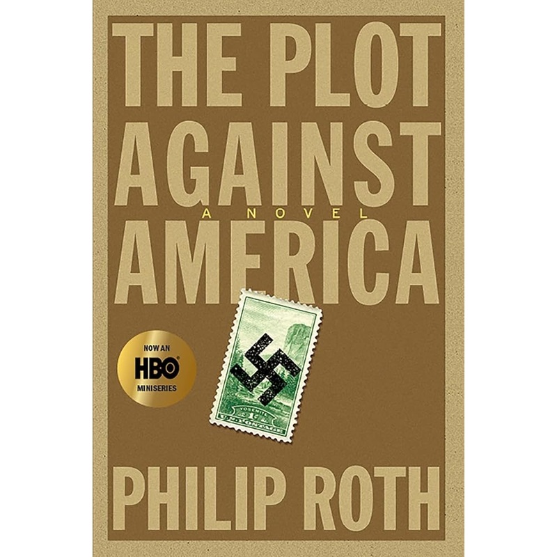 The Plot Against America: A Novel