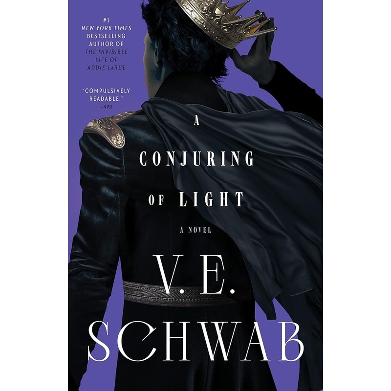 A Conjuring of Light: A Novel (Shades of Magic, 3)