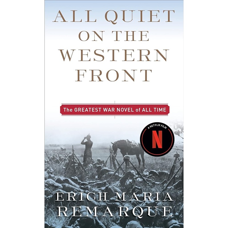All Quiet on the Western Front: A Novel