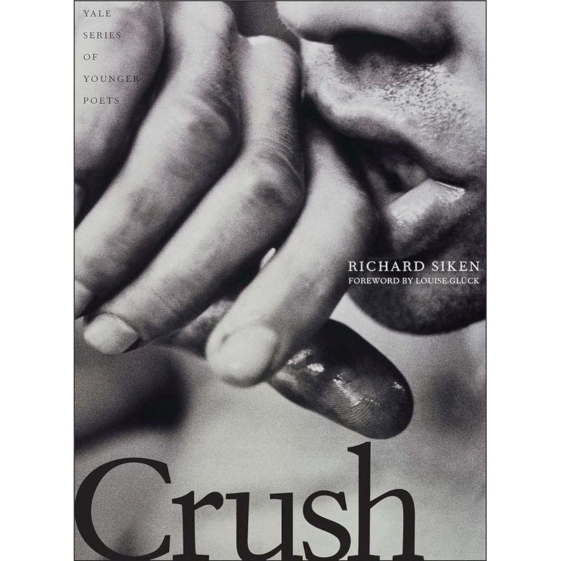 Crush (Yale Series of Younger Poets)
