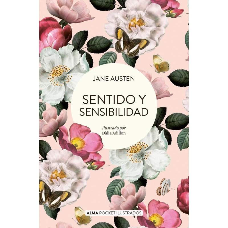 Sentido y sensibilidad / Sense and Sensibility (Alma Pocket Ilustrados)