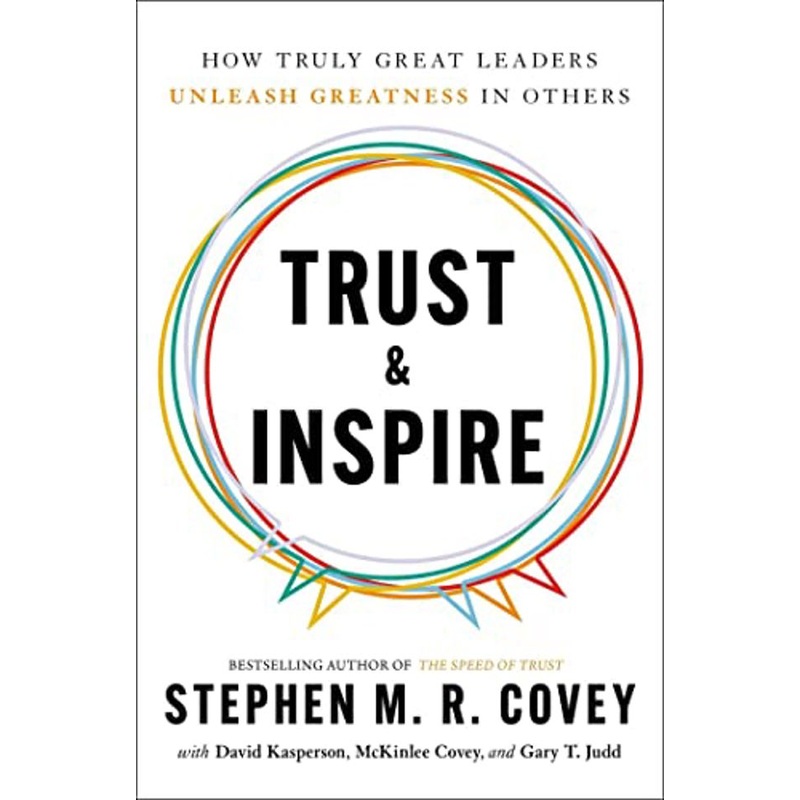 Trust & Inspire Book by Stephen M. R. Covey | Leadership, Trust, Influence, Collaboration, Success, Business Strategies & Personal Development