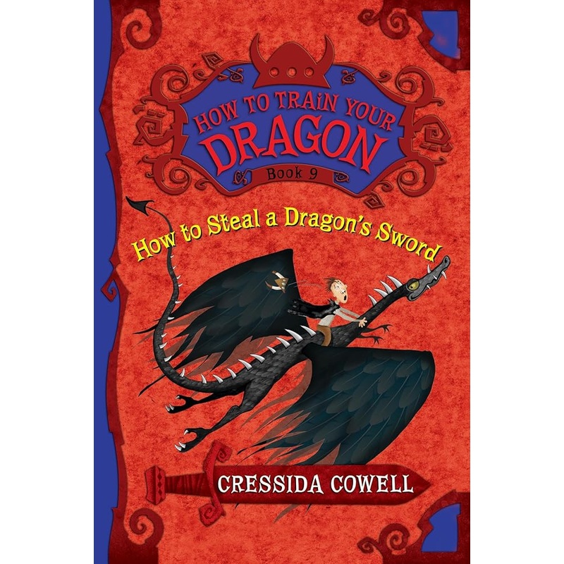 How to Train Your Dragon: How to Steal a Dragon’s Sword (How to Train Your Dragon, 9)