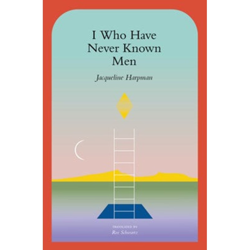 I Who Have Never Known Men
