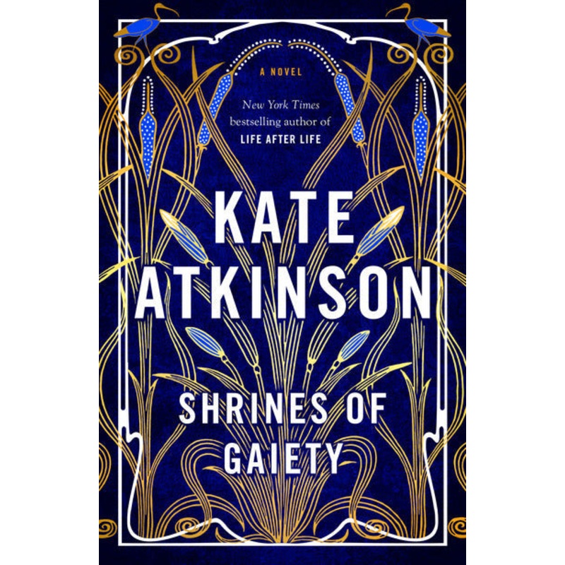 Shrines of Gaiety: A Novel Hardcover