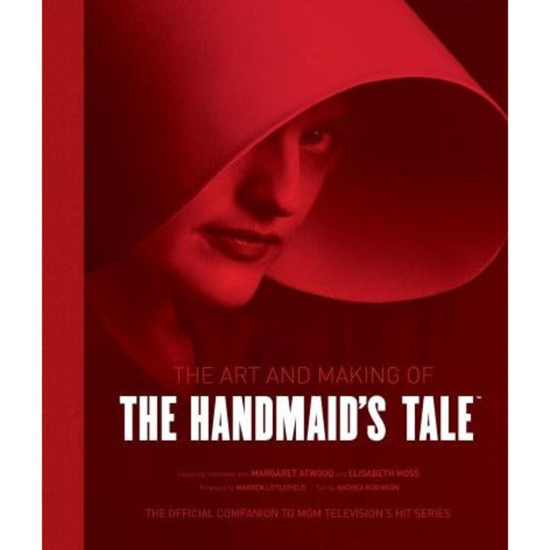 The Art And Making Of The Handmaids Tale
