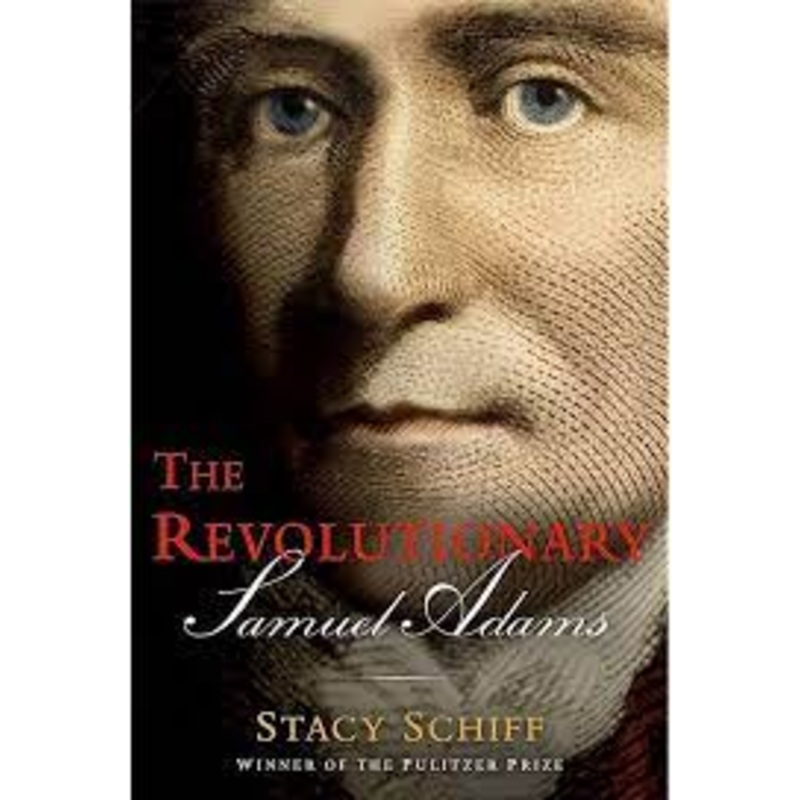 The Revolutionary Samuel Adams Hardcover
