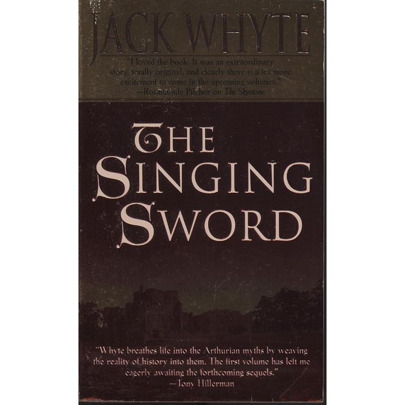 The Singing Sword (The Camulod Chronicles, Book 2)