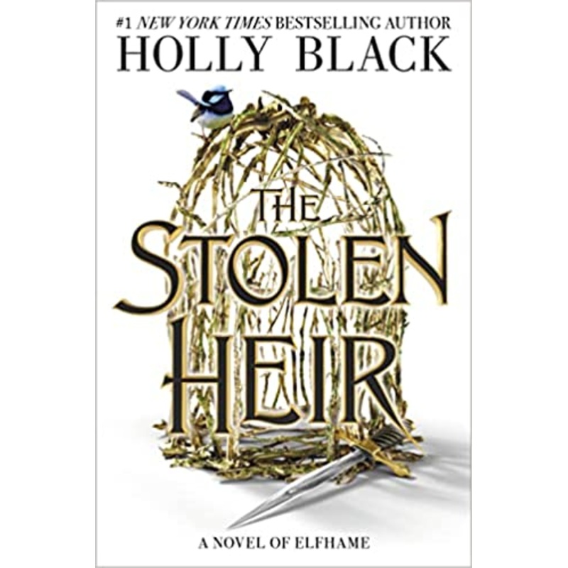 The Stolen Heir: A Novel of Elfhame (The Stolen Heir, 1)