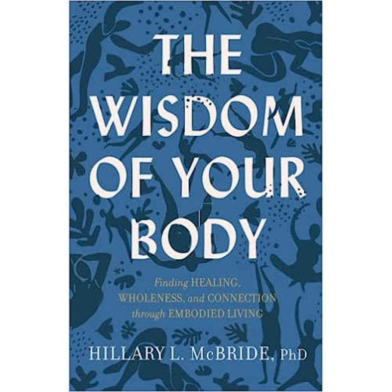 Wisdom of Your Body