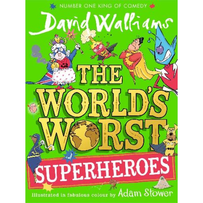 WORLD’S WORST SUPER HEROES