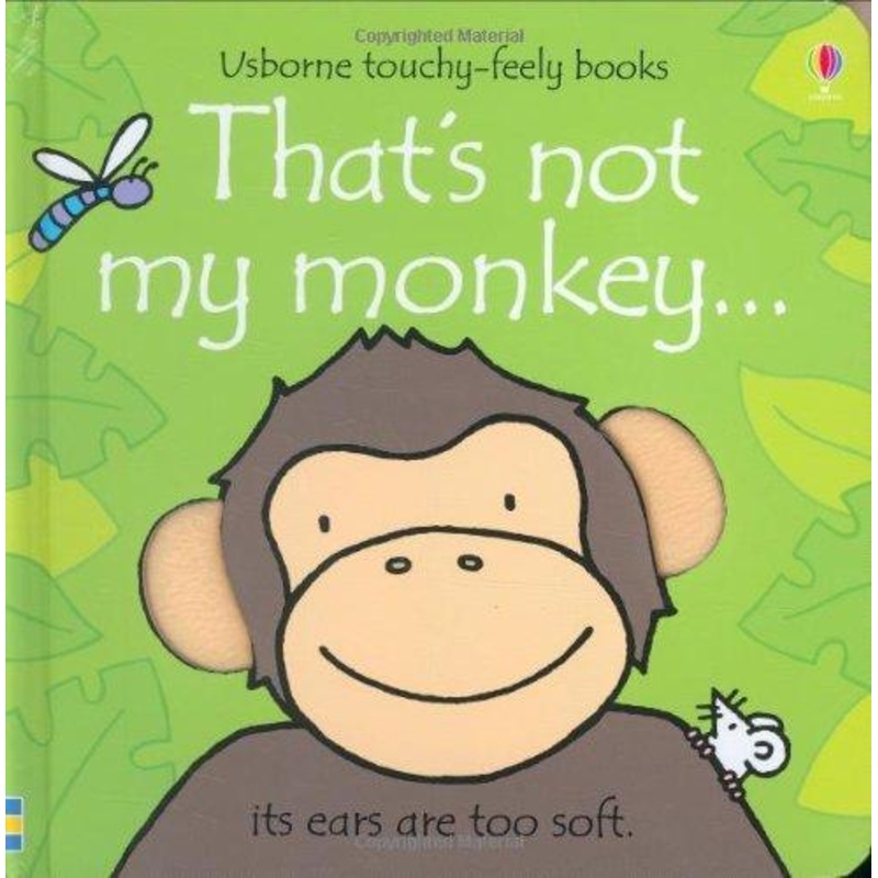 That’s Not My Monkey (Usborne Touchy-Feely Board Books) By Fiona Watt