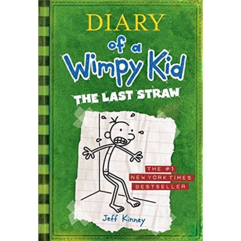 The Last Straw (Diary of a Wimpy Kid #3)