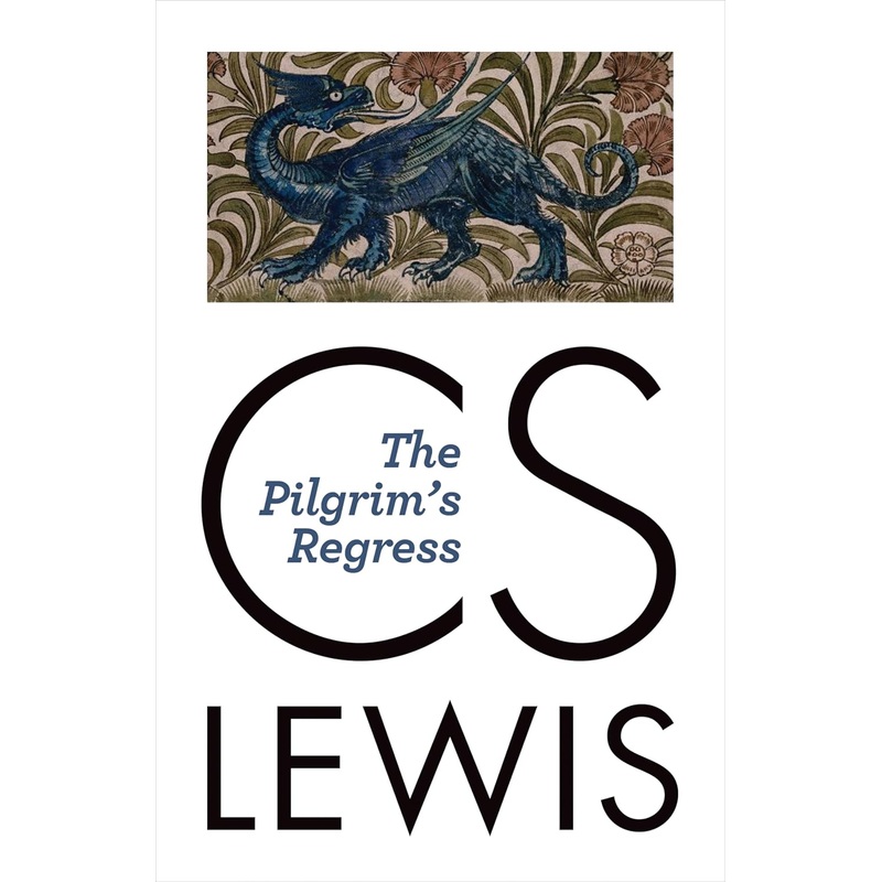 The Pilgrim’s Regress Paperback