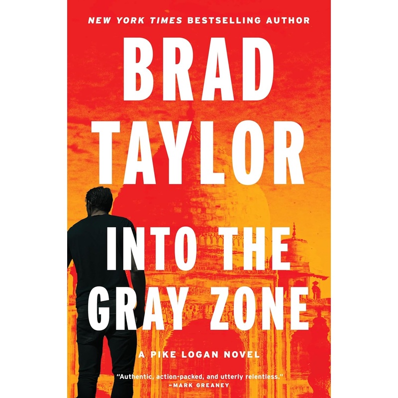 Into the Gray Zone: A Pike Logan Novel Hardcover