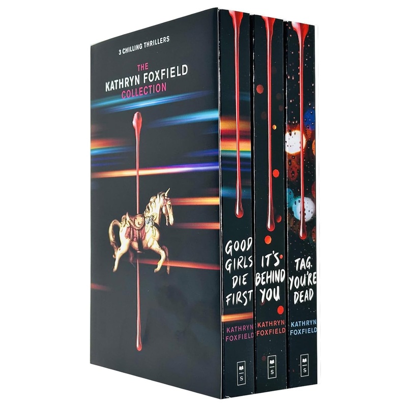 Kathryn Foxfield Collection 3 Books Set (It’s Behind You, Good Girls Die First & Tag, You’re Dead)
