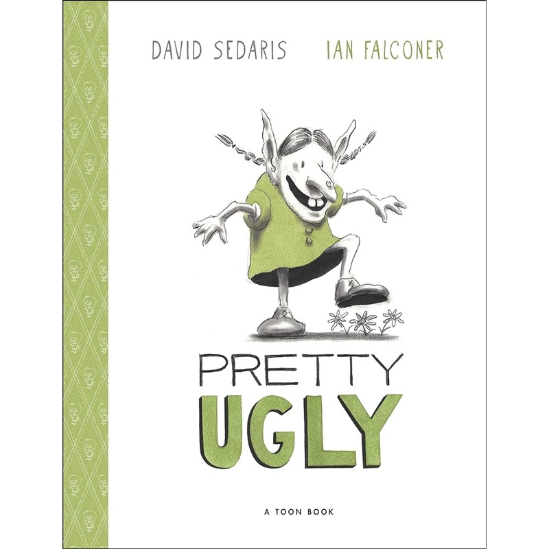 Pretty Ugly (Toon Books)