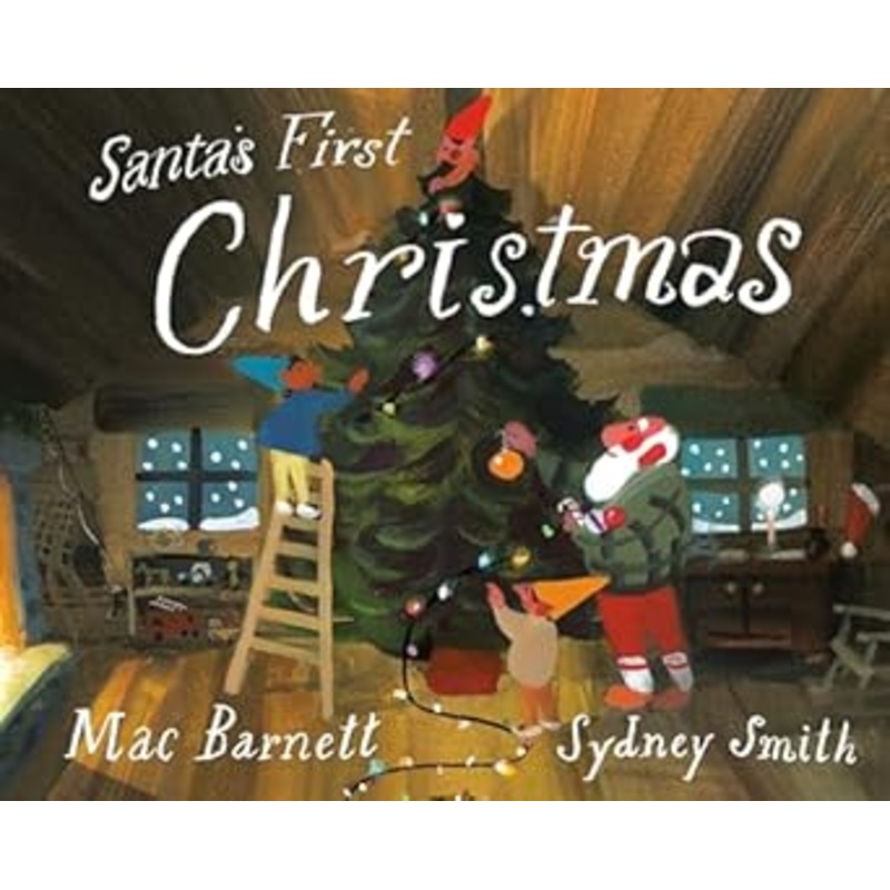 Santa’s First Christmas by Mac Barnett