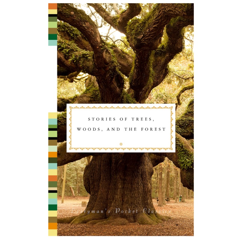 Stories of Trees, Woods, and the Forest