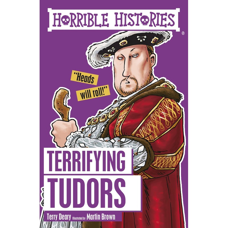 Terrifying Tudors  Horrible Histories Book by Terry Deary | Funny and Gruesome Tudor History for Kids Ages 812