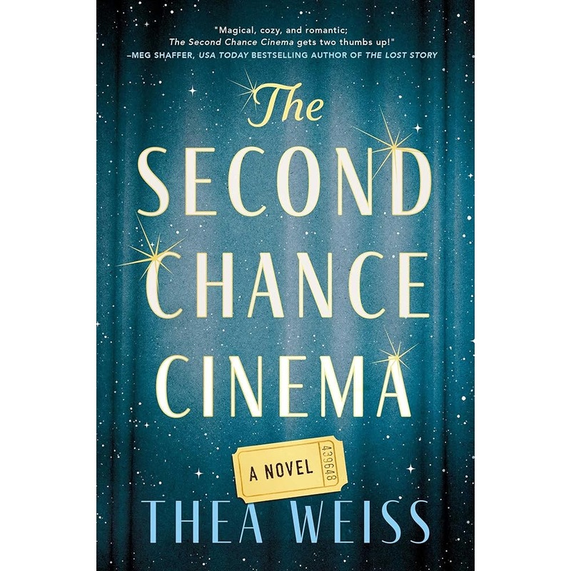 The Second Chance Cinema: A Novel