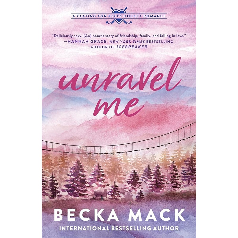 Unravel Me: A Playing for Keeps Hockey Romance (Playing for Keeps, 3)