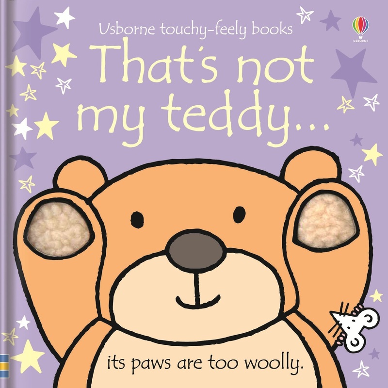 Usborne Touchy Feely That’s Not My Teddy by Fiona Watt