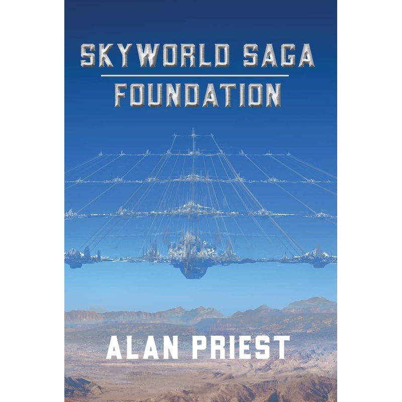 SkyWorld Saga – Foundation Hardcover