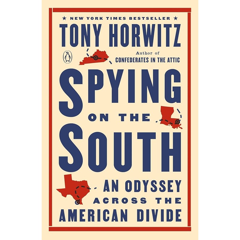 Spying on the South: An Odyssey Across the American Divide