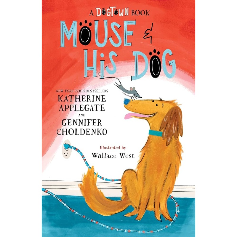 (09/09/25 PREORDER) Mouse and His Dog: A Dogtown Book (A Dogtown Book, 2)