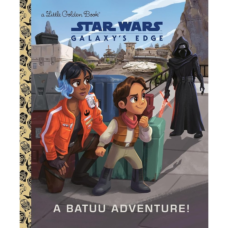 A Batuu Adventure! (Star Wars: Galaxy’s Edge) (Little Golden Book)