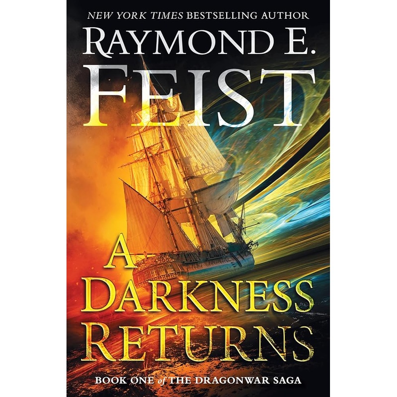 A Darkness Returns: Book One of The Dragonwar Saga (The Dragonwar Saga, 1)