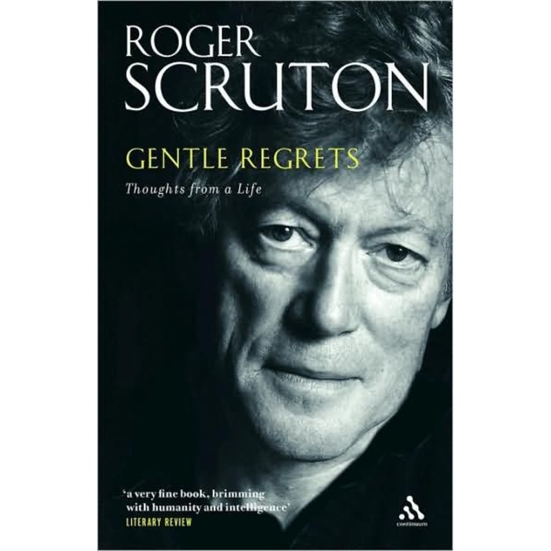 Gentle Regrets: Thoughts from a Life Paperback