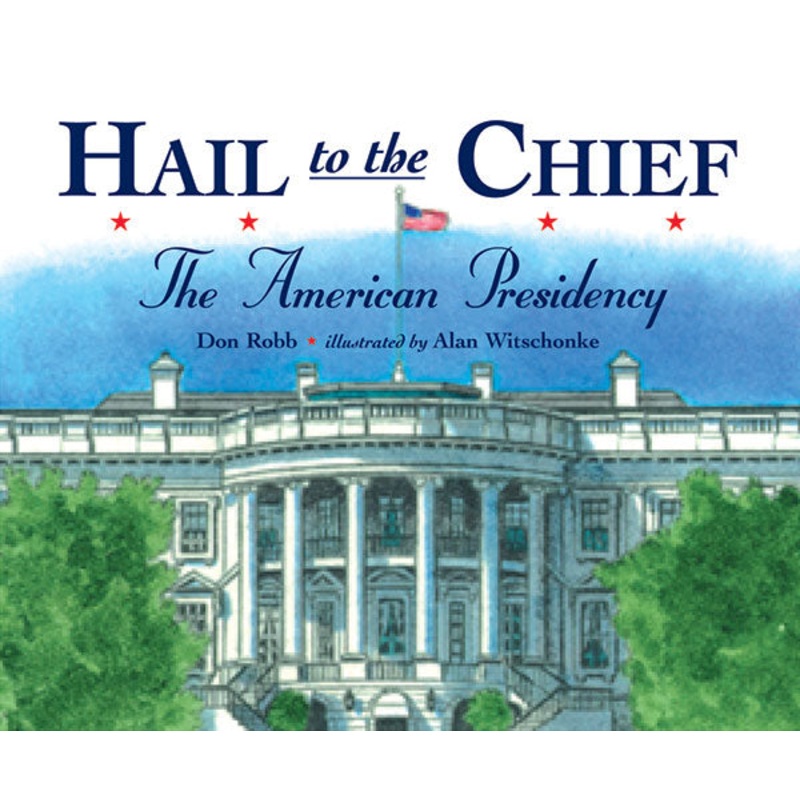 Hail to the Chief