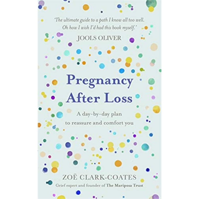 Pregnancy After Loss Book: A Day-by-Day Plan for Comfort & Reassurance | Coping, Healing, Support, Parenting, Mental Health, Self-Help, Guidance