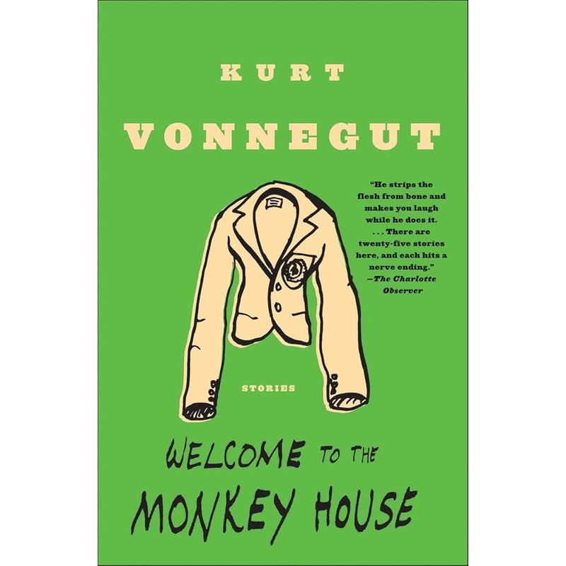 Welcome to the Monkey House: A Collection of Short Works