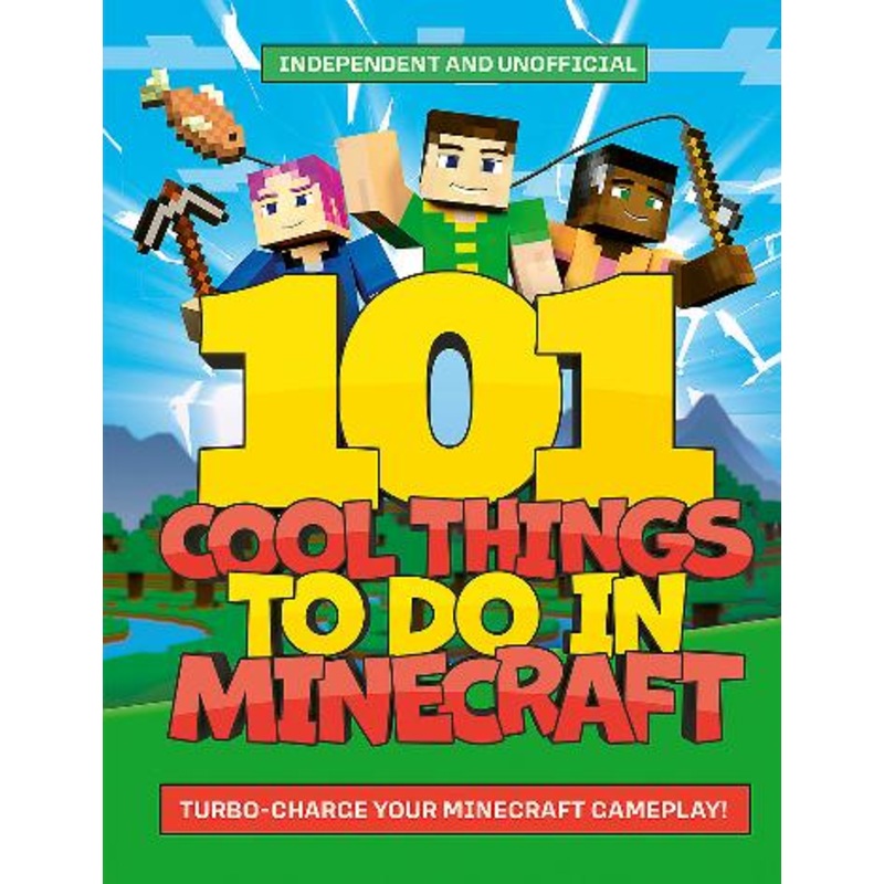 101 COOL THINGS TO DO IN MINECRAFT