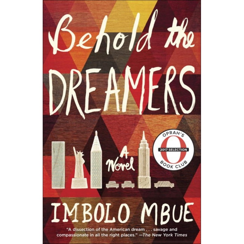 Behold the Dreamers : A Novel