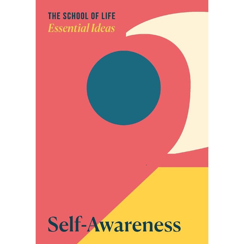 Essential Ideas 2: Self-awareness