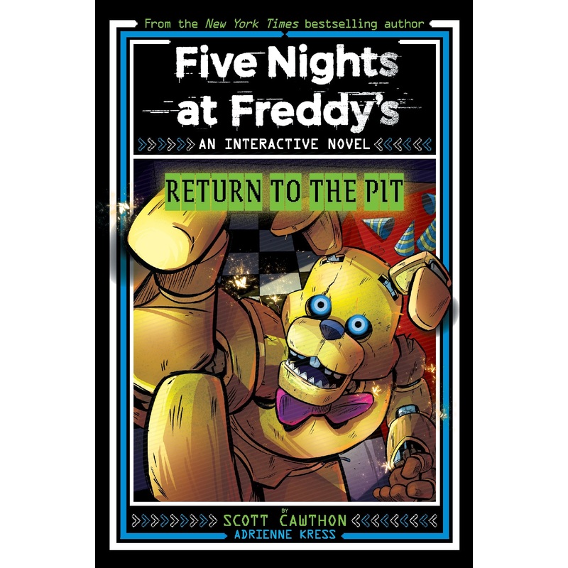 Five Nights At Freddy??s: Return To The Pit (an Interactive Novel #2)