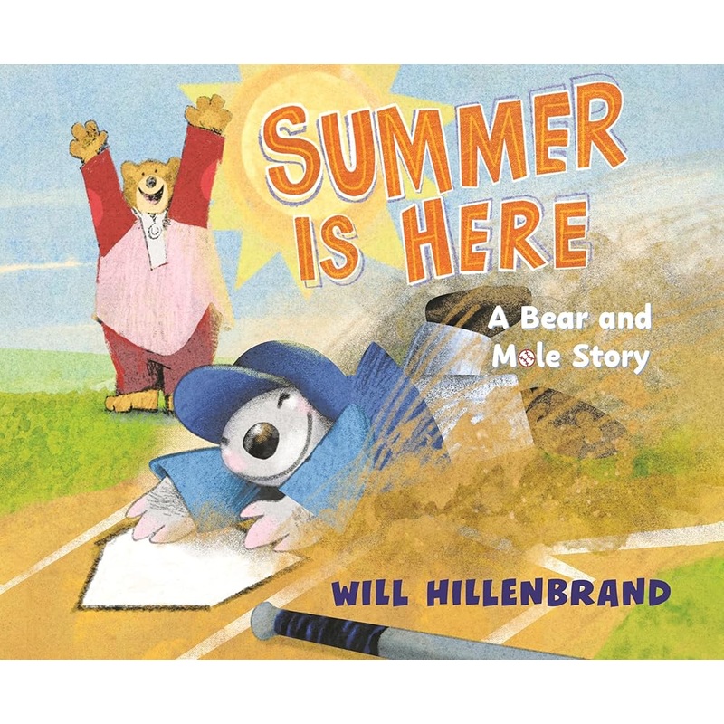 Summer Is Here: A Bear and Mole Story