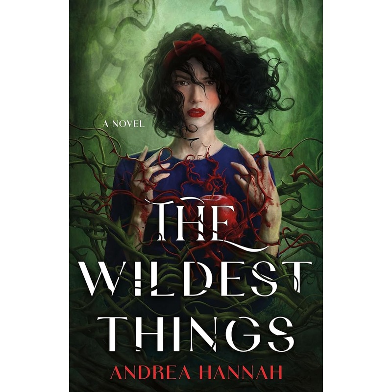 The Wildest Things: A Novel