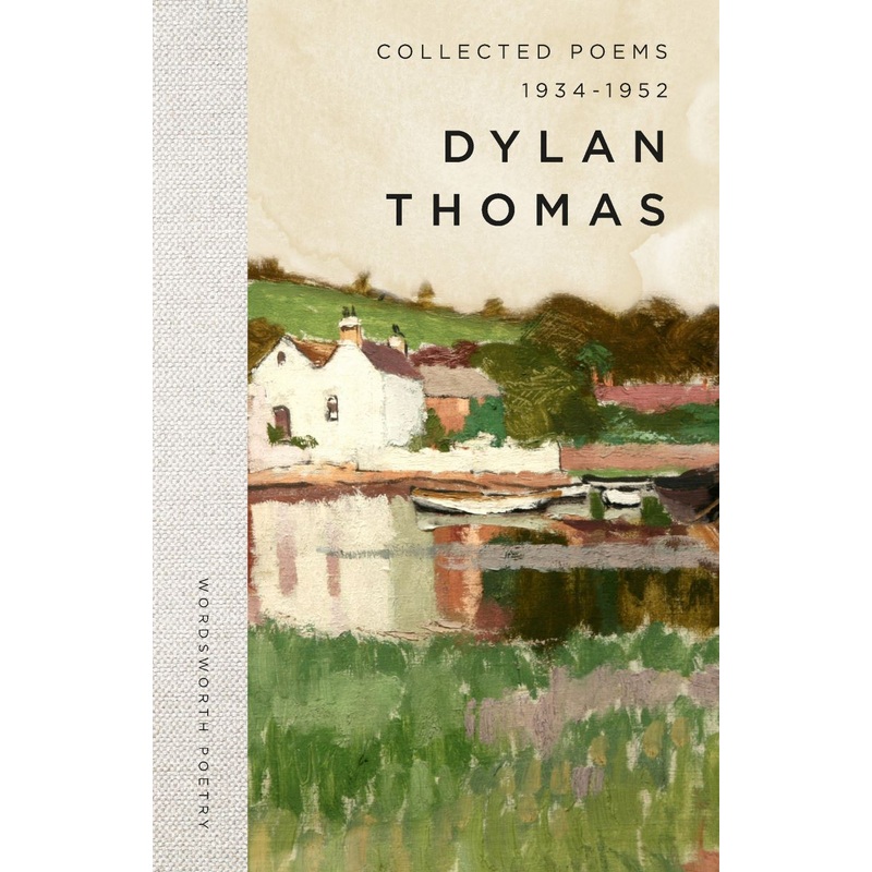 Collected Poems Dylan Thomas 1934-1952