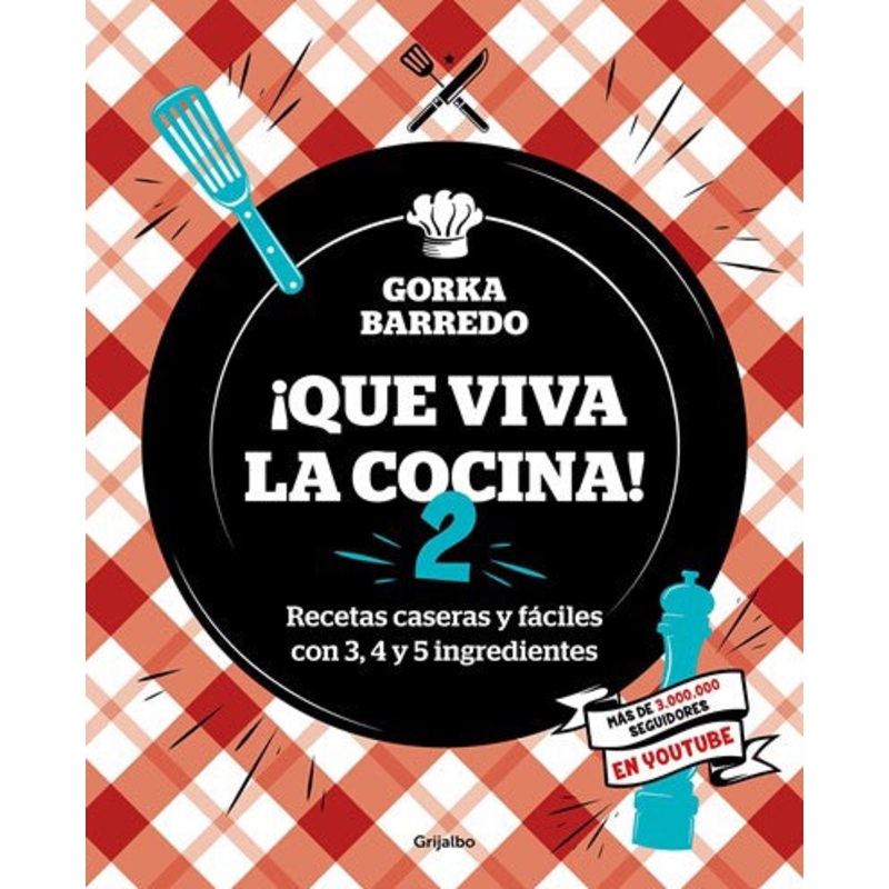 Que viva la cocina 2