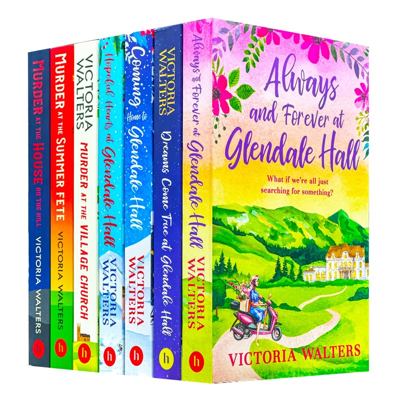 Victoria Walters Collection 7 Books Set (Murder at the House on the Hill, Murder at the Summer Fete, Murder at the Village Church, Hopeful Hearts at Glendale Hall, Always & Forever at Glendale Hall, Dreams Come True at Glendale Hall )