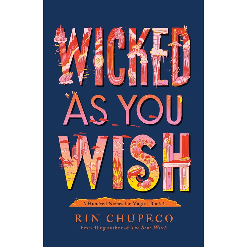 Wicked as You Wish ( A Hundred Names for Magic #1 )